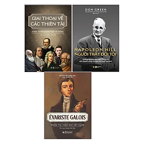 Combo 3 cuốn giai thoại các thiên tài  hành trình khám phá tài năng + Người Thầy Đời Đời Tôi+Evariste Galois – Thiên Tài Toán Học Bất Hạnh