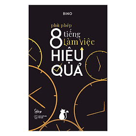 Phù Phép 8 Tiếng Làm Việc Hiệu Quả