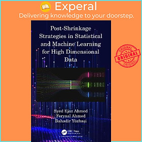 Hình ảnh Sách - Post-Shrinkage Strategies in Statistical and Machine Learning for High by Syed Ejaz Ahmed (UK edition, hardcover)