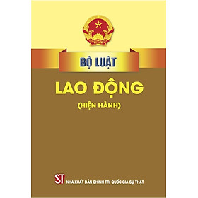 Bộ luật lao động (hiện hành)