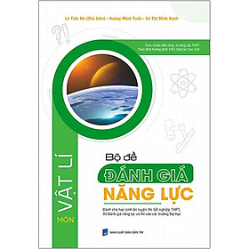 Bộ Đề Đánh Giá Năng Lực Môn Vật Lí 