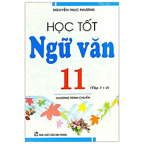 [Download Sách] Học Tốt Ngữ Văn 11 (Chương Trình Chuẩn)