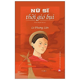 Sách Nữ Sĩ Thời Gió Bụi (Tiểu Thuyết Dã Sử)