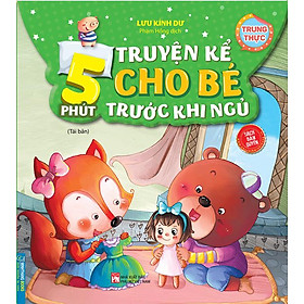 5 Phút Truyện Kể Cho Bé Trước Khi Ngủ - Trung Thực