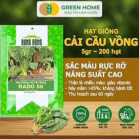 Hạt Giống Rau Cải Cầu Vồng Greenhome, Gói 5g~200 hạt, Dễ Trồng Quanh Năm, Nảy Mầm Cao, Thu Hoạch Nhanh, Năng Suất Cao R06