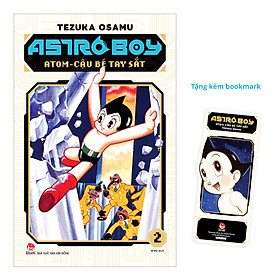 Astro Boy - Atom Cậu Bé Tay Sắt - Tập 2 [Tặng Kèm Bookmark]