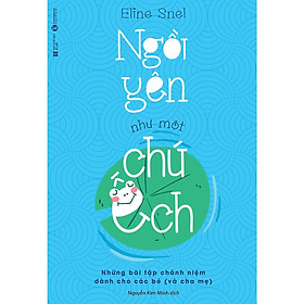 Sách - Ngồi Yên Như Một Chú Ếch - Thái Hà Books