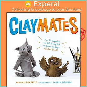 Sách - Claymates by Dev Petty Lauren Eldridge (US edition, hardcover)