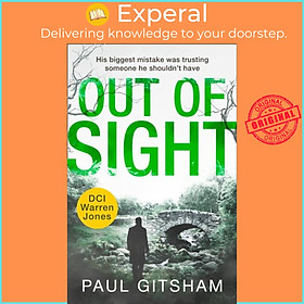 Sách - Out of Sight by Paul Gitsham (UK edition, paperback)