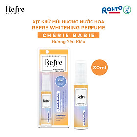 Xịt Khử Mùi Dưỡng Trắng Hương Nước Hoa Refre Whitening Perfume Chérie Babie - Hương Yêu Kiều 30ml