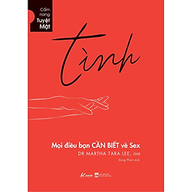 Sách - Tình - Mọi Điều Bạn Cần Biết Về Sex ( tặng kèm bookmark thiết kế )