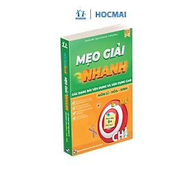 [Download Sách] Mẹo giải nhanh các dạng bài vận dụng và vận dụng cao môn Lí – Hóa – Sinh