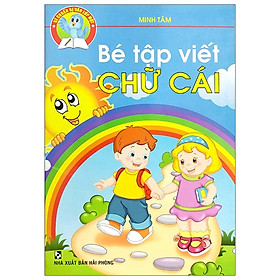 Bé Chuẩn Bị Vào Lớp 1 - Bé Tập Viết Chữ Cái