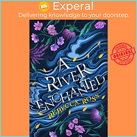 Sách - A River Enchanted by Rebecca Ross (UK edition, paperback)