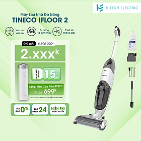 Máy hút bụi lau sàn làm sạch thông minh không dây Tineco IFLOOR 2 - Hàng chính hãng