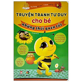 Truyện Tranh Tư Duy Cho Bé - Những Thói Quen Tốt (Tái Bản 2022)