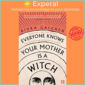 Sách - Everyone Knows Your Mother is a Witch by Rivka Galchen (UK edition, paperback)