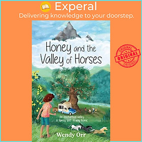 Sách - Honey and the Valley of Horses by Wendy Orr (UK edition, paperback)