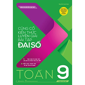 Củng cố kiến thức luyện giải bài tập Đại số Toán 9 (theo chủ đề)