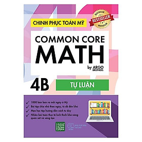 Sách Chinh Phục Toán Mỹ - Common Core Math (Tập 4B)