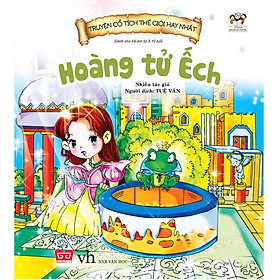 [Download Sách] Truyện Cổ Tích Thế Giới Hay Nhất - Hoàng Tử Ếch (Tái Bản)