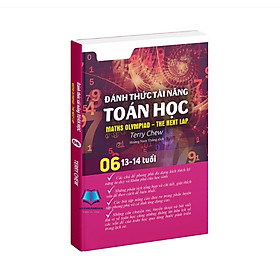 Sách Đánh thức tài năng Toán học 06 ( 13-14 tuổi)