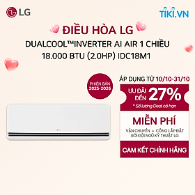 [Chỉ giao Miền Bắc/Nam] Điều hòa LG DUALCOOL Inverter AI Air 1 chiều 2.0HP IDC18M1 - Hàng Chính Hãng