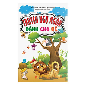 Truyện  Ngụ Ngôn Dành Cho Bé (2 Màu)