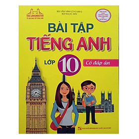 Sách – Bài tập tiếng Anh lớp 10 – có đáp án