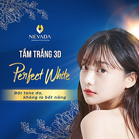 TMV Nevada - Tắm trắng công nghệ Perfect White