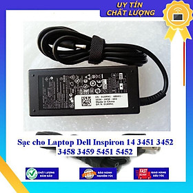Mua Sạc cho Laptop Dell Inspiron 14 3451 3452 3458 3459 5451 5452 - Hàng Nhập Khẩu New Seal