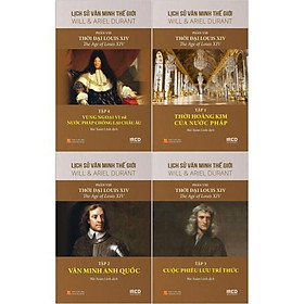 Bộ Sách Lịch Sử Văn Minh Thế Giới - Phần VIII - Thời Đại Của Louis XIV (Bộ 4 Cuốn)