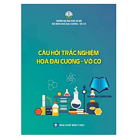 Câu hỏi trắc nghiệm hoá đại cương vô cơ (Y)