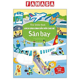 First Sticker Book - Sách Dán Hình Đầu Đời Cho Bé - Sân Bay