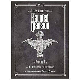 Disney Haunted Mansions: The Fearsome Foursome (Haunted Mansions Disney)