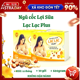 Ngũ cốc lợi sữa Lạc Lạc Plus mới cao cấp 39 loại hạt giúp mẹ bổ sung