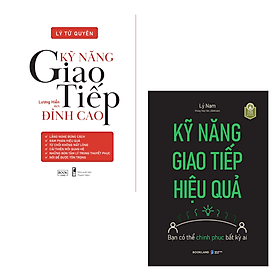 Combo 2 Cuốn Giúp Nâng Cao Bản Thân-  Kỹ Năng Giao Tiếp Hiệu Quả+Kỹ Năng Giao Tiếp Đỉnh Cao