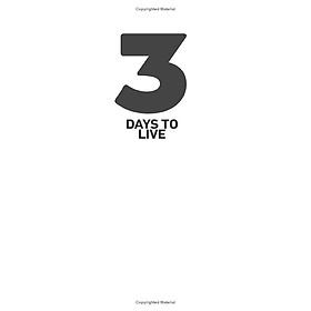 3 Days To Live: Three Thrillers. Three Victims.