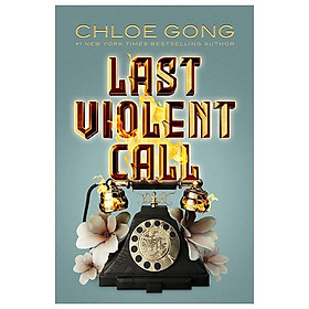 Sách ngoại văn: Last Violent Call - Simon and Schuster