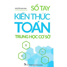 Sách Sổ Tay Kiến Thức Toán Trung Học Cơ Sở