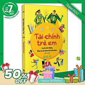 Hình ảnh Trạm Đọc Official | Tài Chính Trẻ Em : Cách tiết kiệm, đầu tư và làm chủ tiền bạc