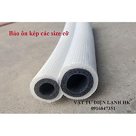 Mua Ống bảo ôn kép lắp điều hòa máy lạnh các size cỡ