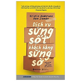 Dịch vụ sửng sốt khách hàng sững sờ - Kristin Anderson, Ron Zemke