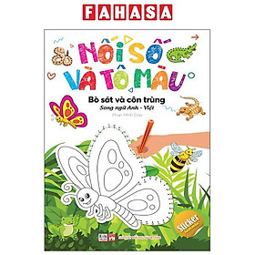 Nối Số Và Tô Màu - Bò Sát Và Côn Trùng - Song Ngữ Anh-Việt - Cty Văn Hóa Việt Thư