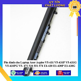 Pin dùng cho Laptop Acer Aspire V5-431 V5-431P V5-431G V5-431PG V5- 471 531 551 571 E1-430 E1-430P E1-430G - Hàng Nhập Khẩu MIBAT603