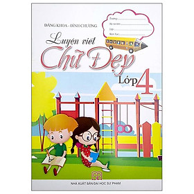 Luyện Viết Chữ Đẹp Lớp 4