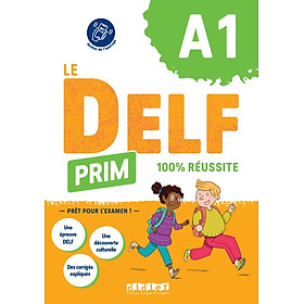 Sách học tiếng Pháp LE DELF PRIM A1 100% REUSSITE - LIVRE + DIDIERFLE.APP - Hachette Livre