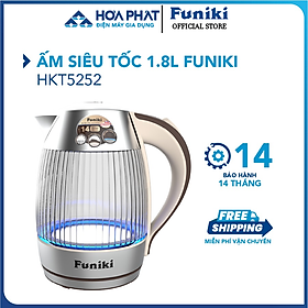 Ấm siêu tốc 1.8 L Funiki HKT5252 - Công suất 2200W - Bảo hành 14 tháng - Hàng chính hãng