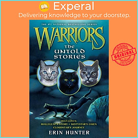 Sách - Warriors: The Untold Stories by Erin Hunter (paperback)
