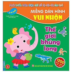 Miếng Dán Hình Vui Nhộn - Thế Giới Khủng Long (2-6 Tuổi)